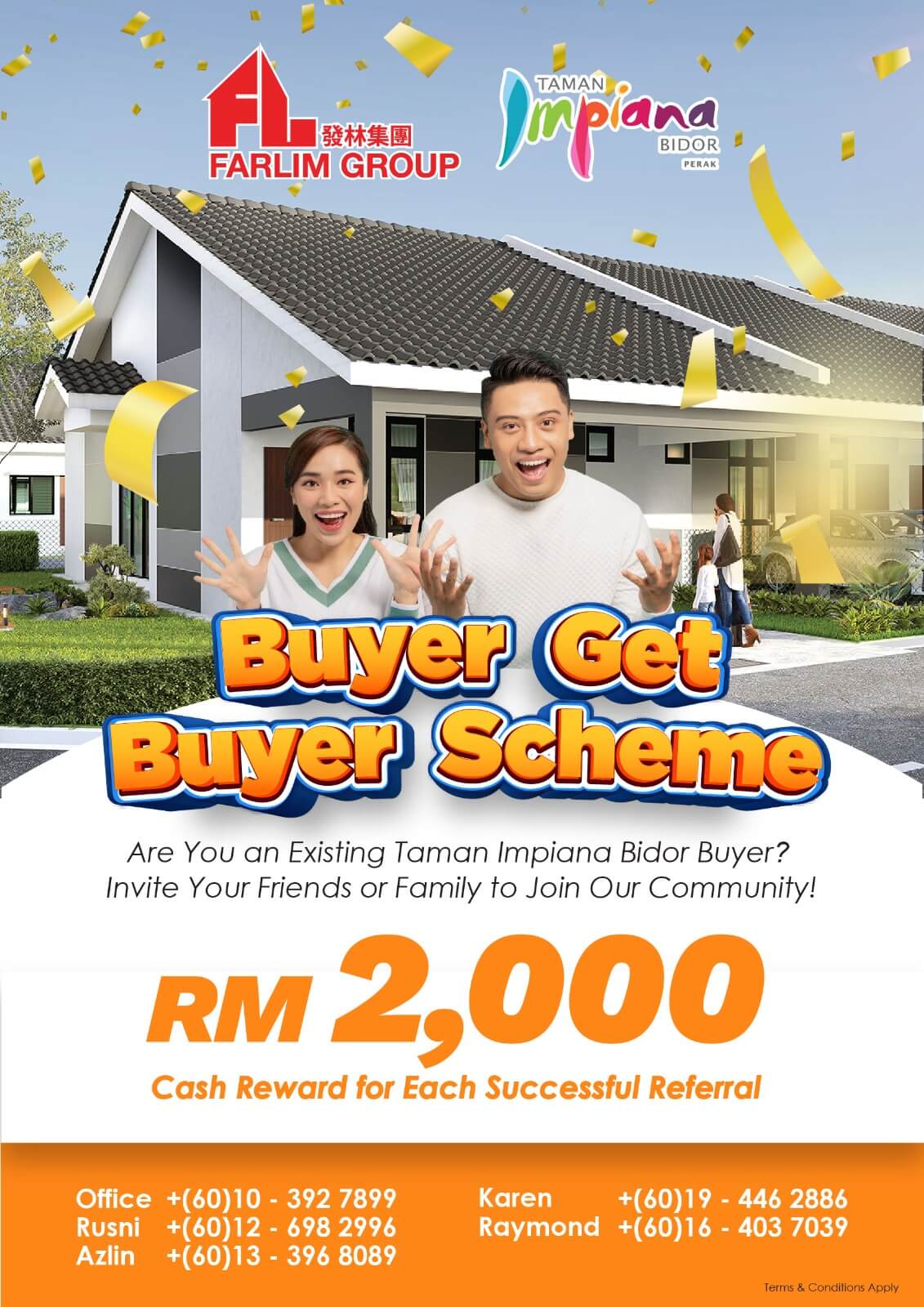 Buyer Get Buyer Scheme for Taman Impiana Bidor existing buyers (RM 2,000 per referral)